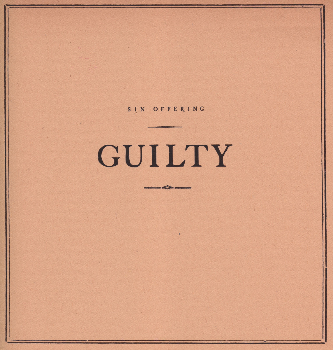 Sin Offering - Guilty